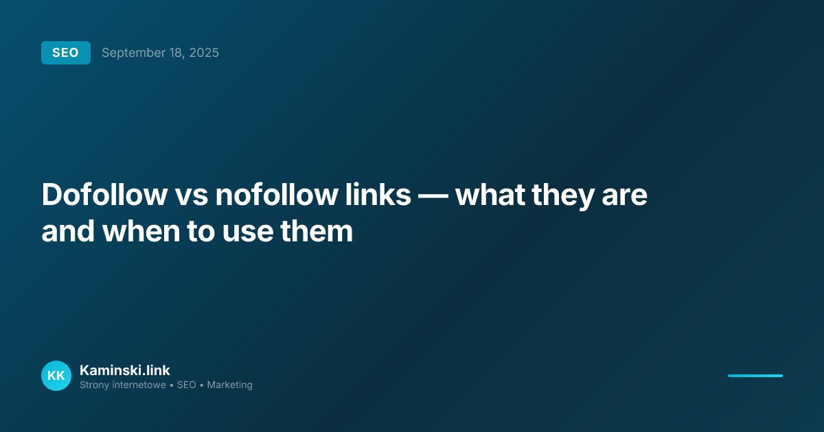 Dofollow vs nofollow links — what they are and when to use them