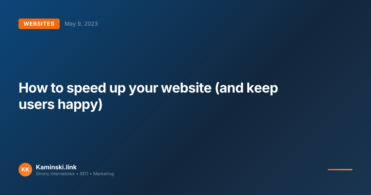 How to speed up your website (and keep users happy)